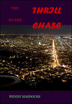 Book title: The Thrill of the Chase. Author: Wendy Maddocks