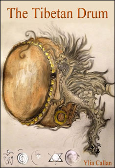 Book title: The Tibetan Drum. Author: Ylia Callan