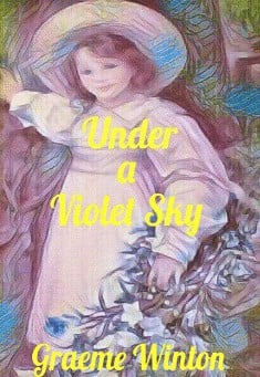 Book title: Under a Violet Sky. Author: Graeme Winton