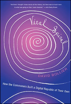Book title: Viral Spiral. Author: David Bollier