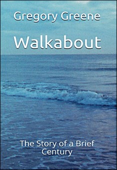 Book title: Walkabout. Author: Gregory Greene