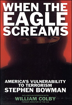 Book title: When The Eagle Screams. Author: Stephen Bowman