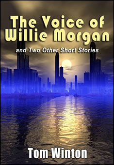 Book title: The Voice of Willie Morgan. Author: Tom Winton